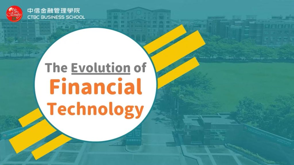 The Evolution of Financial Technology